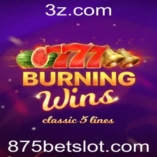 Descubra o Fascínio do Jogo BurningWins: A Emoção do 875 Bet